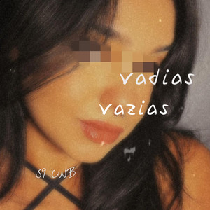 Vadias Vazias (Explicit)