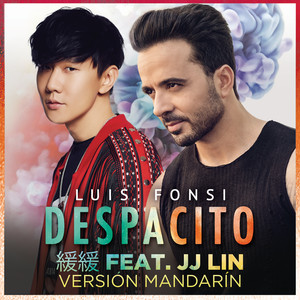 Despacito 缓缓 (Mandarin Version)