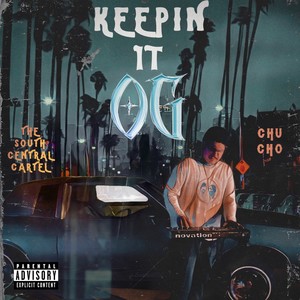 Keepin It OG (Explicit)