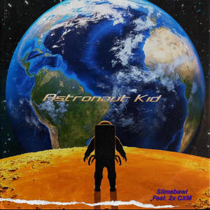 Astronaut Kid (feat. 2x CXM) (Explicit)