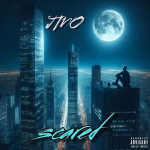 Scared (Explicit)