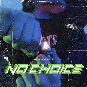 no choise (Explicit)
