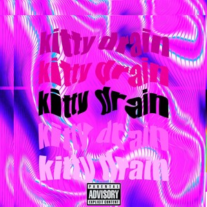 Kitty Drain (Explicit)