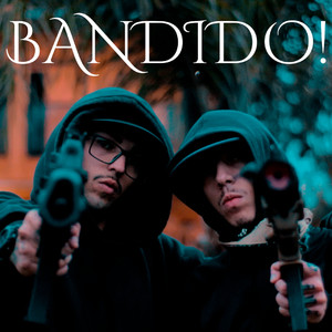Bandido (Explicit)