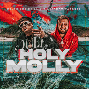 Holy Molly (Explicit)