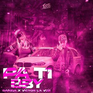 Pa Ti Bby (feat. Victor La Voz)