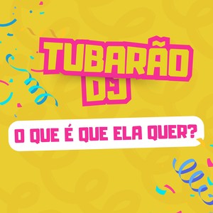 O Que é Que ela Quer ?