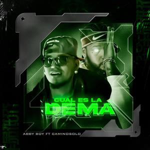 Cual Es La Dema (feat. Camino Solo)