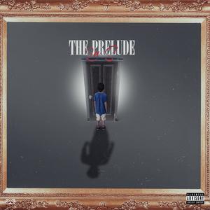 The Prelude (Explicit)