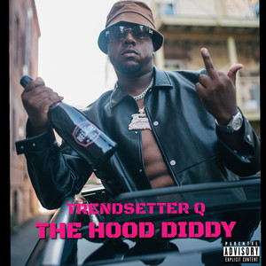 The Hood Diddy (Explicit)