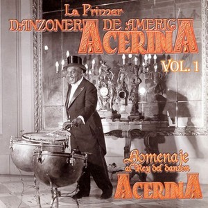 La Primer Danzonera De America Vol 1 - Homenaje Al rey Del Danzon