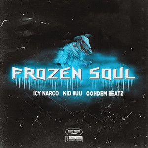 Frozen Soul (feat. Icy Narco) (Explicit)