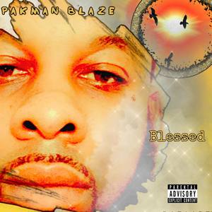 Blessed (Explicit)