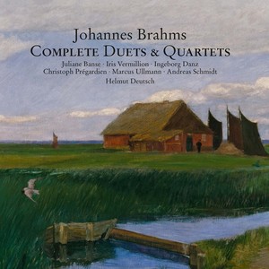 BRAHMS, J.: Vocal Music (Complete) [Banse, Vermillion, Danz, C. Prégardien, Ullmann, A. Schmidt, H. Deutsch]