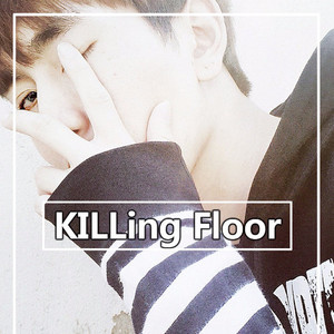 KlLLing FlooR