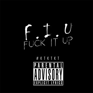 F.I.U. (Explicit)