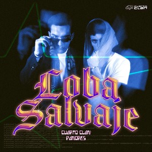 Loba Salvaje (Explicit)