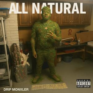 All Natural (Explicit)