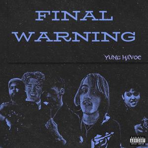 FINAL WARNING! (Explicit)