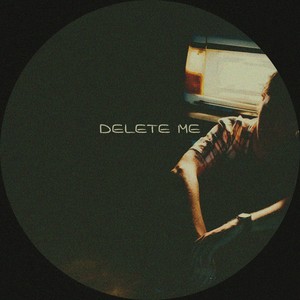 DELETE ME (Explicit)