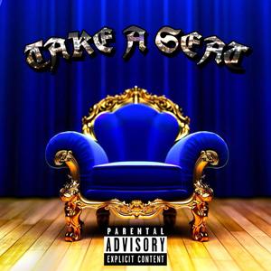 Take A Seat (feat. Kid Nola & Manny Beats) [Explicit]