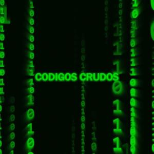 Códigos Crudos (Explicit)