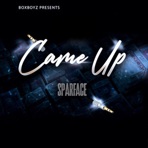 Came up (Explicit)