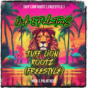 TuFF Lion RootZ (FreeStyle) [Explicit]