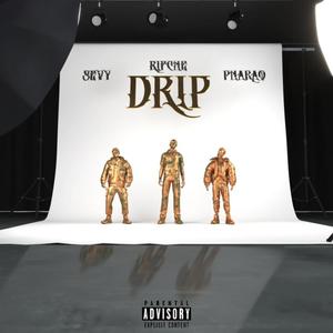 Drip (feat. Rifche & Pharao) [Explicit]
