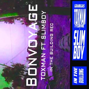 Bonvoyage (feat. Slim boy) (Explicit)