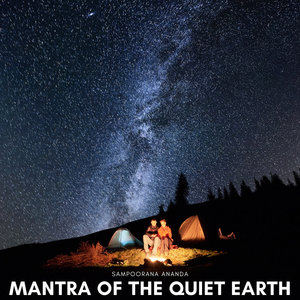 Mantra of the Quiet Earth