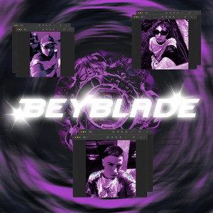 Beyblade (Explicit)