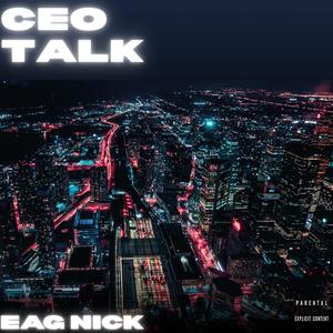 CEO Talk (Explicit)