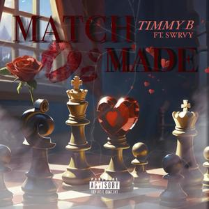 Match_Made (feat. Swrvy) [Explicit]