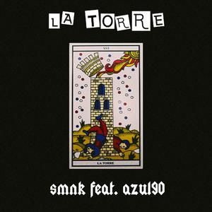 La Torre (feat. Smnk)