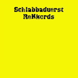 Schlabbaduerst 006