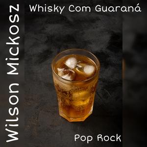 Whisky com guaraná