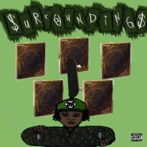 $uRROUNDING$ (EP) [Explicit]