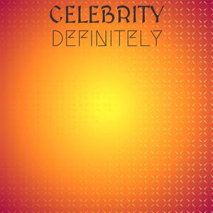 Celebrity Definitely