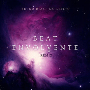 BEAT ENVOLVENTE REMIX (Explicit)