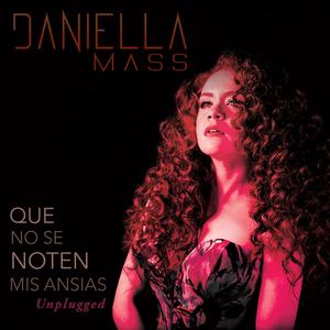 Que No Se Noten Mis Ansias (feat. Milton Salcedo) [Unplugged]