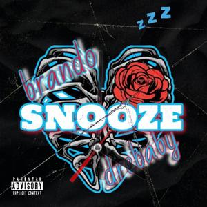 Snooze (feat. Bando Brando) [Remix] [Explicit]