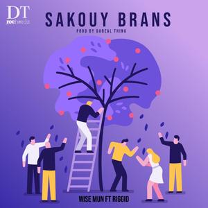 Sakouy Brans (feat. Rigid)