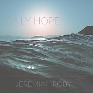 Only Hope (feat. Trisa Paul)