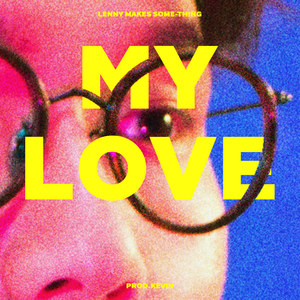 MY LOVE(Prod. KEVIN)
