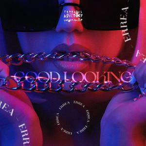 Good Looking (Explicit)