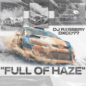 FULL OF HAZE (Explicit)