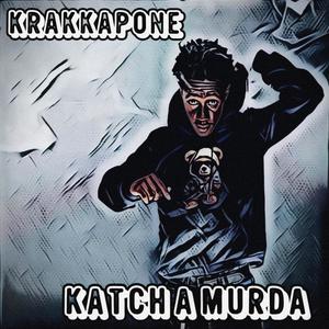 Katch A Murda (Explicit)