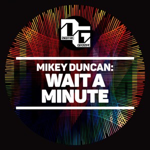 Wait A Minute (Original Mix)