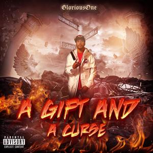 A Gift And A Curse (Explicit)